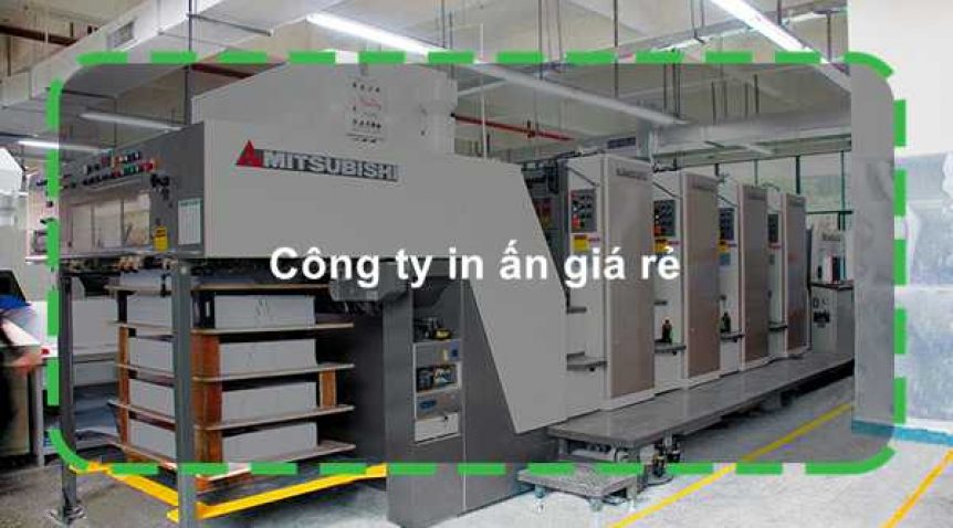 Công ty in ấn giá rẻ