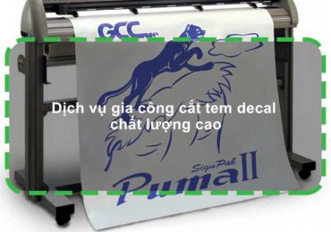 Dịch vụ gia công cắt tem decal chất lượng cao