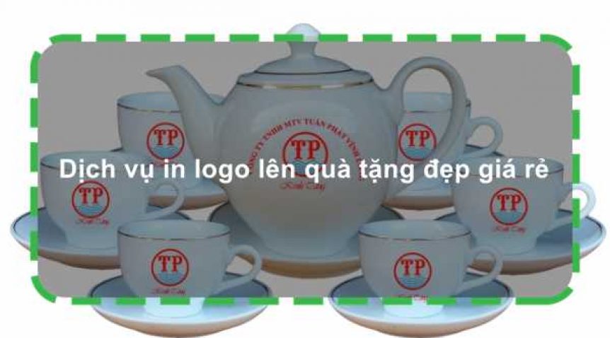 Dịch vụ in logo lên quà tặng đẹp giá rẻ