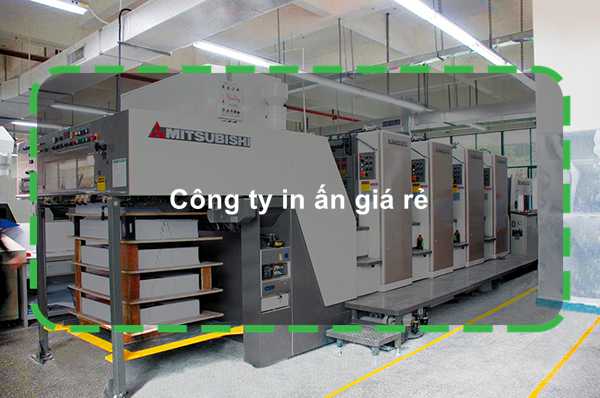 Công ty in ấn giá rẻ