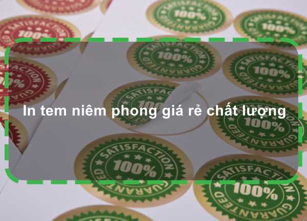 In tem niêm phong giá rẻ chất lượng