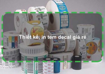 Thiết kế, in tem decal giá rẻ